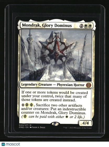 Phyrexia: All Will Be One Mondrak, Glory Dominus